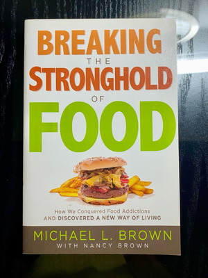 Βιβλίο Breaking the Stronghold of Food σε πολύ καλή κατάσταση, αγγλικό