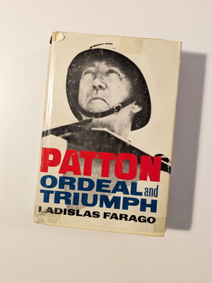 Patton: Ordeal and Triumph hardcover book used, Ladislas Farago biography