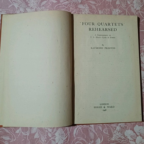 Four Quartets ' Rehearsed used, collectible book
