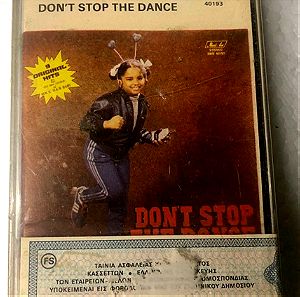 Κασέτα Don't Stop The Dance - Συλλογή (1982)
