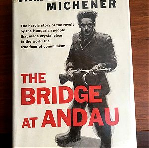 The Bridge at Andau 1957 Random House