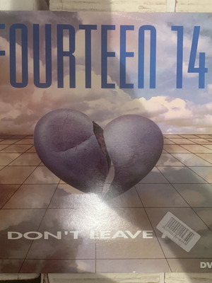 Fourteen 14 Don't Leave Me 12" βινύλιο maxi single, 1994 Eurodance