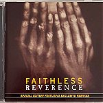  FAITHLESS  REVERENCE   SPECIAL EDITION