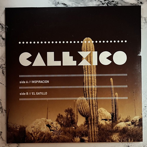 Calexico Inspiracion / El Gatillo 7” Promo Vinyl (2008)