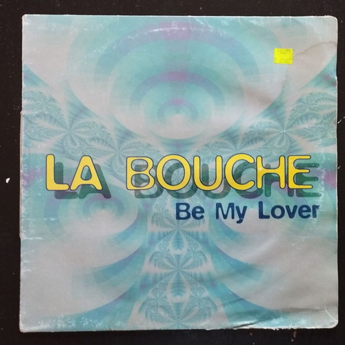 La Bouche Be My Lover 12" vinyl record, electronic