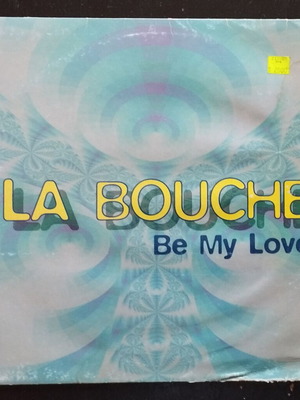 La Bouche Be My Lover 12" vinyl record, electronic
