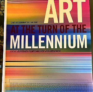 Art at the turn of the Millennium/ L art au tournant de an 2000