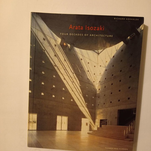 Arata Isozaki Four Decades of Architecture book luxury edition excellent condition