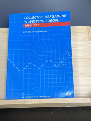 Collective Bargaining in Western Europe 1996-1997 like new