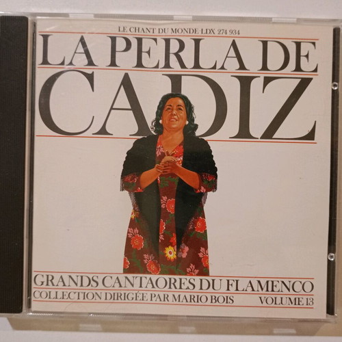 La Perla De Cadiz CD used, Grands Cantaores Du Flamenco Volume 13