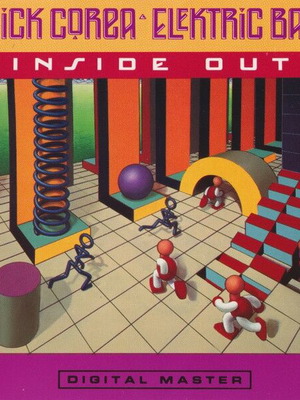 Chick Corea Elektric Band Inside Out LP like new, jazz