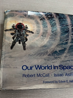 Our World In Space used book by Robert McCall and Isaac Asimov