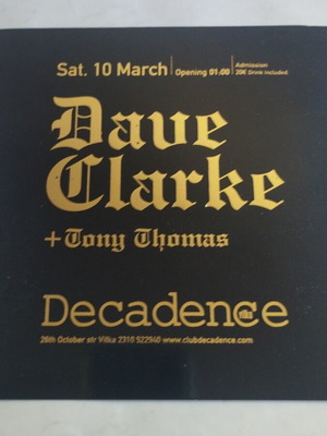 Dave Clarke + Tony Thomas flyer του club Decadence, πλαστικοποιημένο