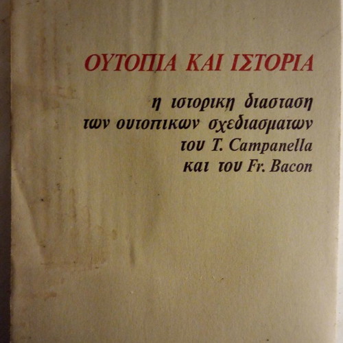Utopia and History used, the historical dimension of utopian designs