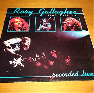 RORY GALLAGHER ~ STAGE STRUCK / RECORDED LIVE (1980, α' ελληνική έκδοση, με το αυθεντικό εσώφυλλο)