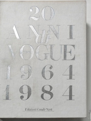 20 ANNI VOGUE ITALIA, Edizioni Conde Nast, 1984
