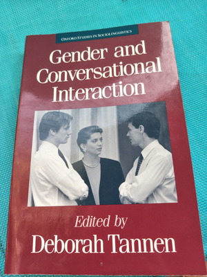 Gender and Conversational Interaction by Deborah Tannen, like new, English
