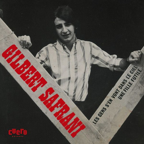 Gilbert Safrani Les Gens S'en Vont Dans Le Ciel LP new 1966 garage psych