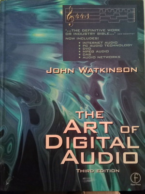 The Art of Digital Audio 3rd edition, J. Watkinson like new