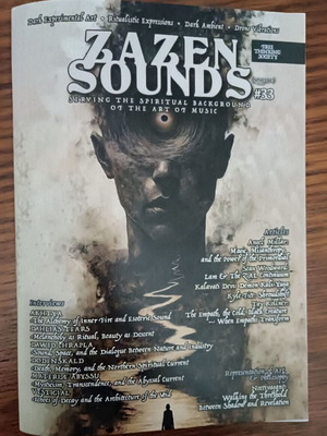 Zazen Sounds Magazine Issue 33 new, ambient and dark music