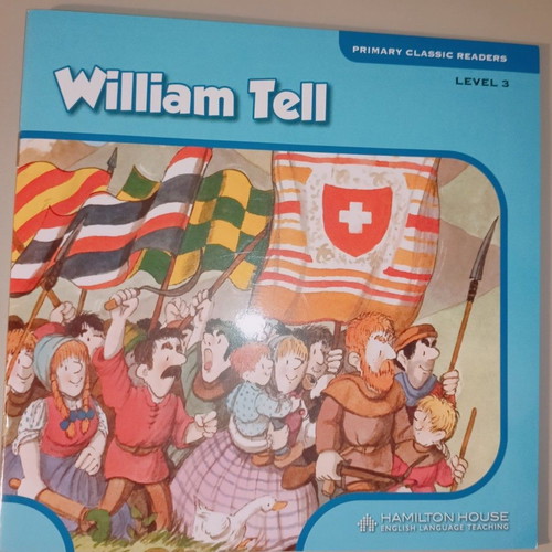 William Tell Primary Classic Readers Level 3 like new