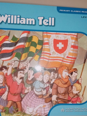 William Tell Primary Classic Readers Level 3 like new