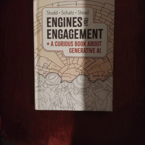 Engines of Engagement used book about generative AI by Julian Stodd