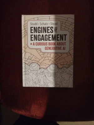 Engines of Engagement used book about generative AI by Julian Stodd