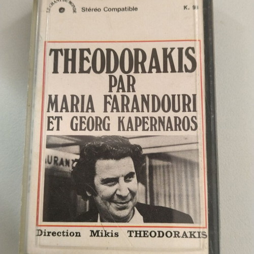 Theodorakis Par Maria Farandouri Et Georg Kapernaros cassette used