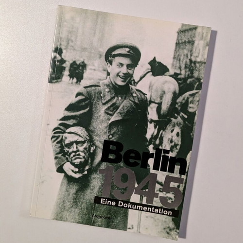 Berlin 1945 Eine Dokumentation by Reinhard Rürup like new, German paperback