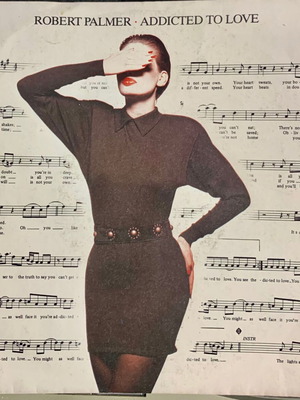 Robert Palmer Addicted To Love 7" βινύλιο σινγκλ 45 RPM