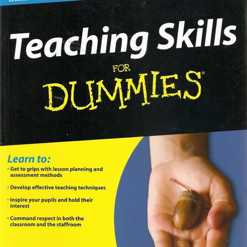 Teaching Skills For Dummies Cowley~Sue Εκδόσεις: John Wiley & Sons Inc Έτος: 2009