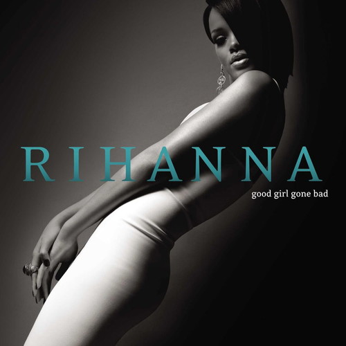 Rihanna Good Girl Gone Bad 2022 vinyl 2LP, pop