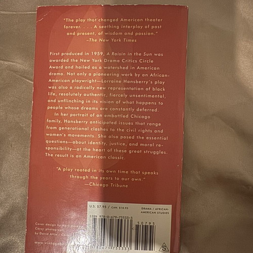 A Raisin in the Sun by Lorraine Hansberry used