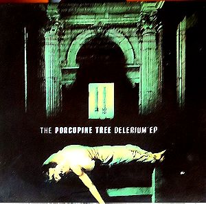 The Porcupine Tree – Delerium EP