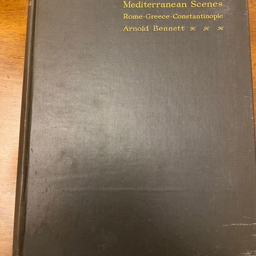 Mediterranean Scenes Arnold Bennett used book 1928 edition