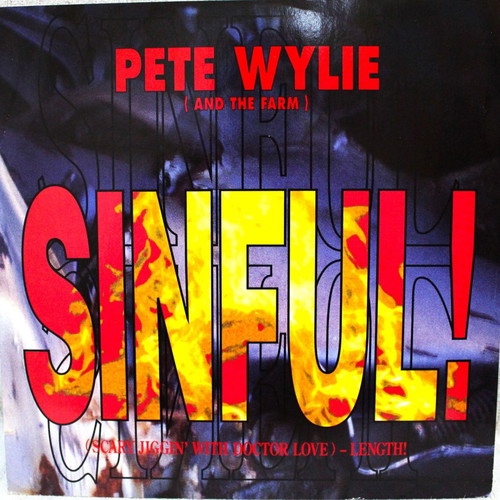 Pete Wylie And The Farm Sinful! 12" EP used, electronic