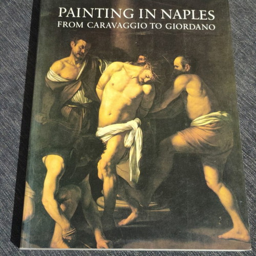 Painting in Naples From Caravaggio to Giordano art book used, English