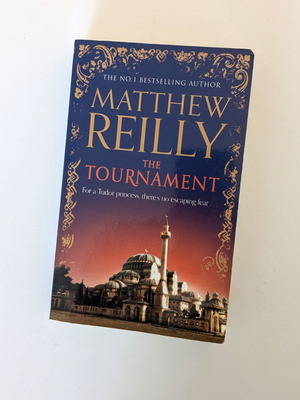 The Tournament by Matthew Reilly used, historical thriller paperback