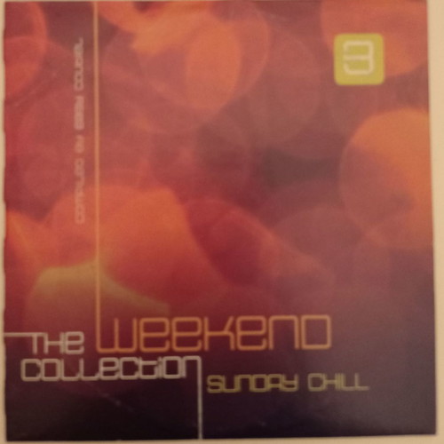 The Weekend Collection Sunday Chill CD excellent condition