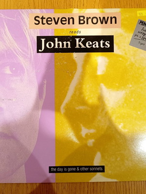 The Day Is Gone & Other Sonnets LP like new, Steven Brown reads John Keats