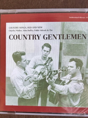 The Country Gentlemen Country Songs, Old and New CD, traditional