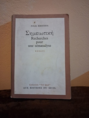 Julia Kristeva Semeiotiki book used, French