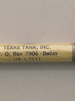 Texas Tank Inc. promotional mechanical pencil used