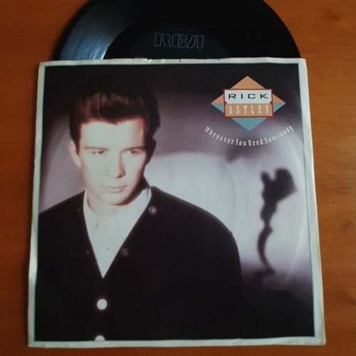 Rick Astley Whenever You Need Somebody 7" single used, authentic UK edition