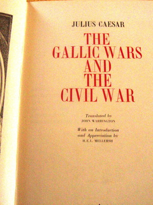 Julius Caesar The Gallic Wars and the Civil War new