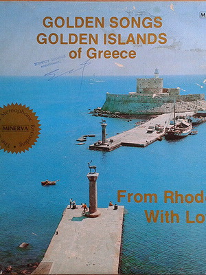 Golden Songs Golden Islands Of Greece From Rhodos With Love vinyl record used, laiko