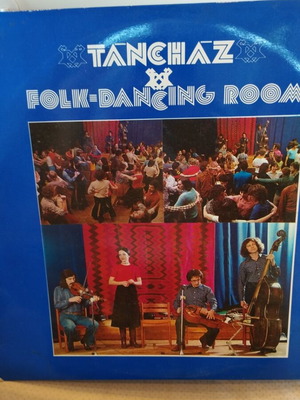 Tanchaz Folk Dancing Room βινύλιο σε άριστη κατάσταση, ουγγρική έκδοση 1977