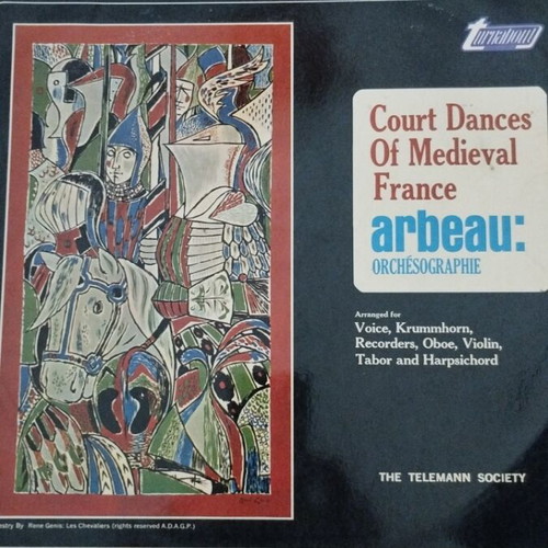 Arbeau The Telemann Society Court Dances of Medieval France LP used, classical