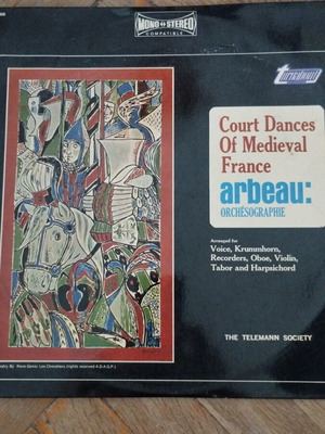 Arbeau The Telemann Society Court Dances of Medieval France LP used, classical